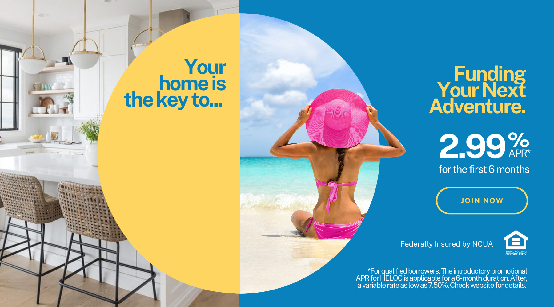 Your home is key to funding your next adventure